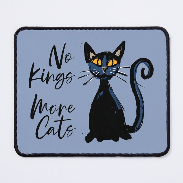 Item preview, No kings more cats! designed and sold by kobyakov.