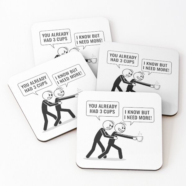 Item preview, Coffee Meme You Already Had 3 Cups, I Know but I Need More designed and sold by DemureArtsy.