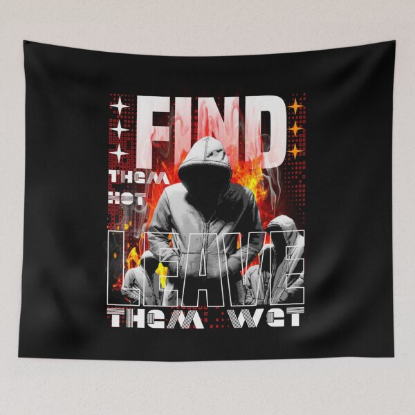 Item preview, Find 'em hot, leave 'em wet designed and sold by GertrudeHuels.