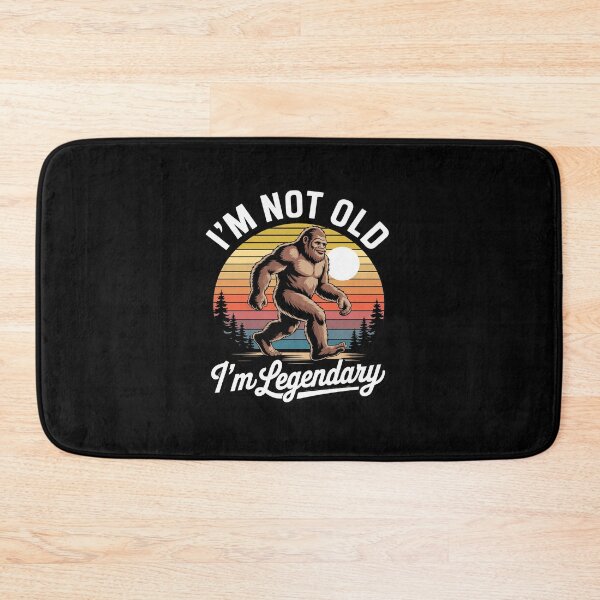 Item preview, I'm Not Old, I'm Legendary Bigfoot Sasquatch Birthday designed and sold by Belkisallen.