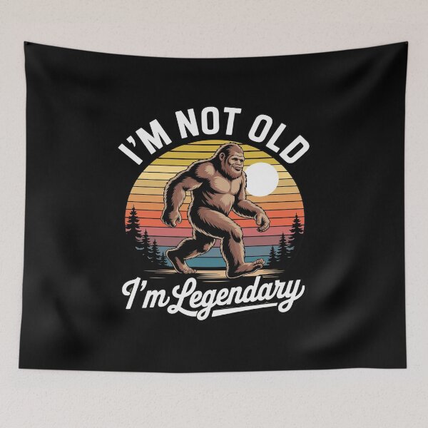 Item preview, I'm Not Old, I'm Legendary Bigfoot Sasquatch Birthday designed and sold by Belkisallen.