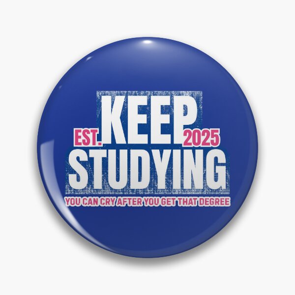 Item preview, Study Motivation Keep Studying You Can Cry After You Get That Degree  designed and sold by DemureArtsy.