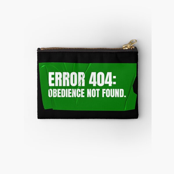 Item preview, Error 404: Obedience not found designed and sold by Wow.Monique.