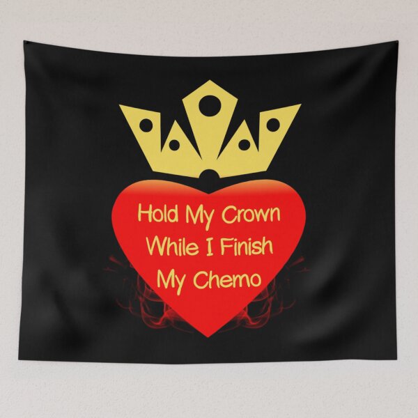 Item preview, Hold my crown while I finish my chemo designed and sold by GertrudeHuels.