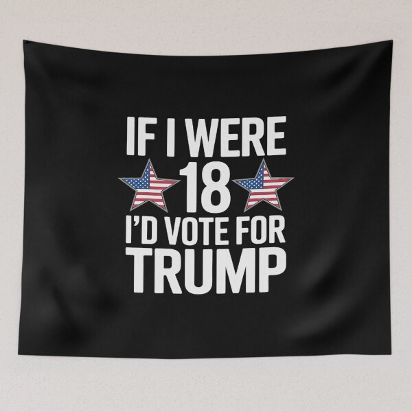 Item preview, If i were 18 i'd vote for Trump kids pro Trump  designed and sold by NailMolisa.