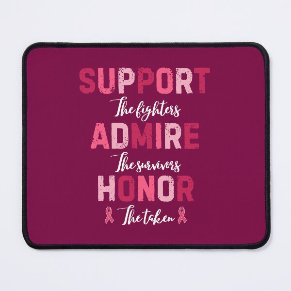 Item preview, Support the Fighters Admire the Survivors Honor the Taken Breast Cancer Awareness designed and sold by DemureArtsy.