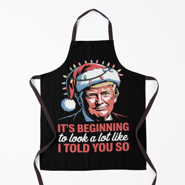 Item preview, It's Beginning To Look A Lot Like I Told You So Trump Xmas designed and sold by NailMolisa.