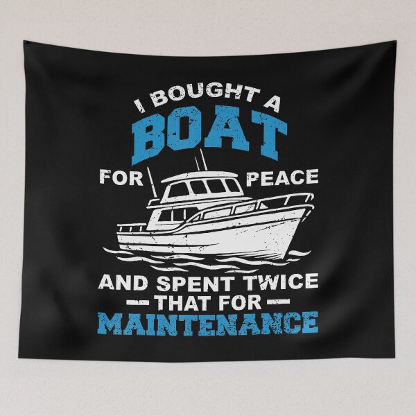 Item preview, I Bought A Boat Boating Sailing Boat Captain Sailor Pontoon designed and sold by BeverlyBrenda.