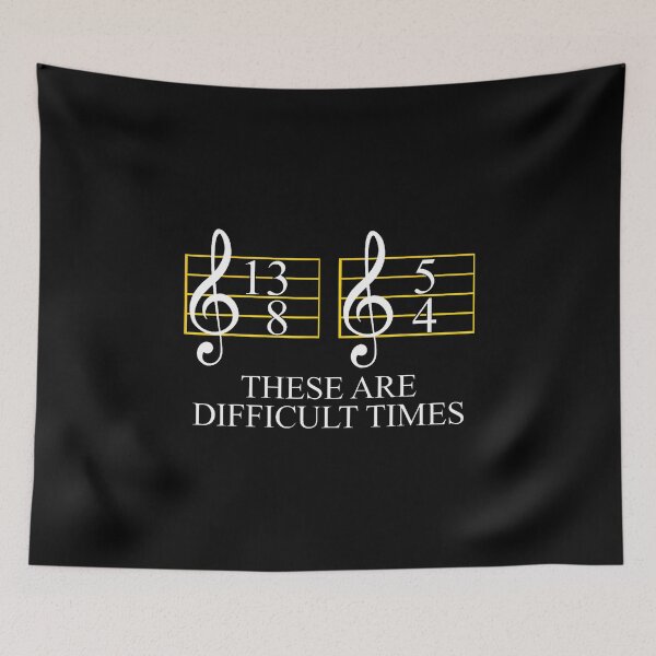Item preview, These Are Difficult Times Treble Clef Music Notes Musician designed and sold by DanielleTonia.