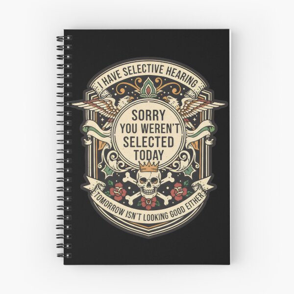 Item preview, I Have Selective Hearing Sorry You Weren't Selected Today designed and sold by DemureArtsy.