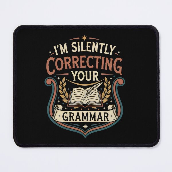 Item preview, I'm Silently Correcting Your Grammar  designed and sold by DemureArtsy.