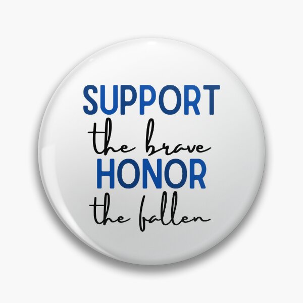Item preview, Support the Brave Honor the Fallen Police Tribute designed and sold by DemureArtsy.