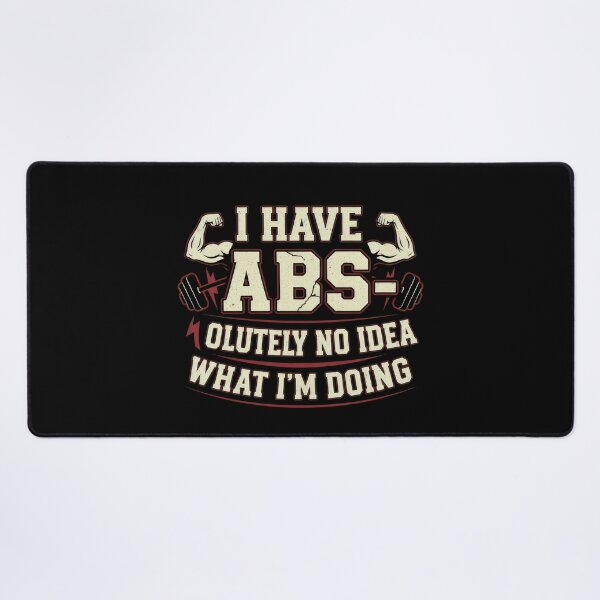 Item preview, I Have Abs-olutely No Idea What I'm Doing  designed and sold by DemureArtsy.