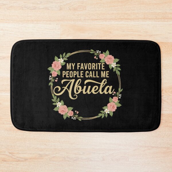 Item preview, My Favorite People Call Me Abuela designed and sold by DemureArtsy.