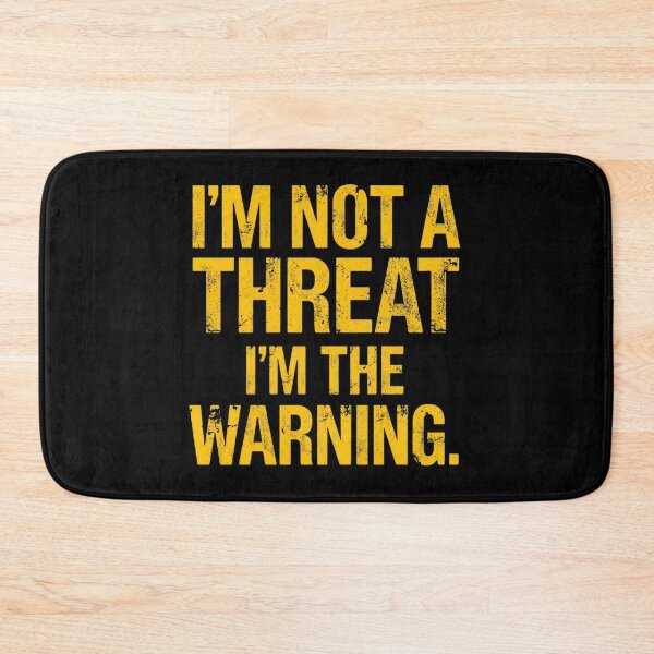 Item preview, I’m Not a Threat, I’m the Warning – Bold Yellow Distressed Typography designed and sold by Tiatooty.