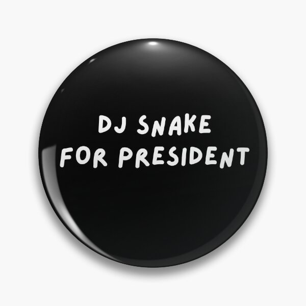 Item preview, DJ Snake for President designed and sold by wellcursedgoods.