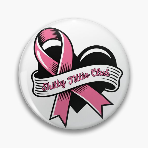 Item preview, Shitty Tittie Club Pink Ribbon Heart Design designed and sold by PROPera-design.