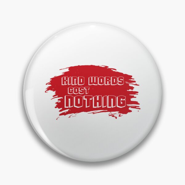 Item preview, kind words cost nothing designed and sold by ScOrPiOn sHoP.