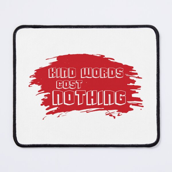 Item preview, kind words cost nothing designed and sold by ScOrPiOn sHoP.
