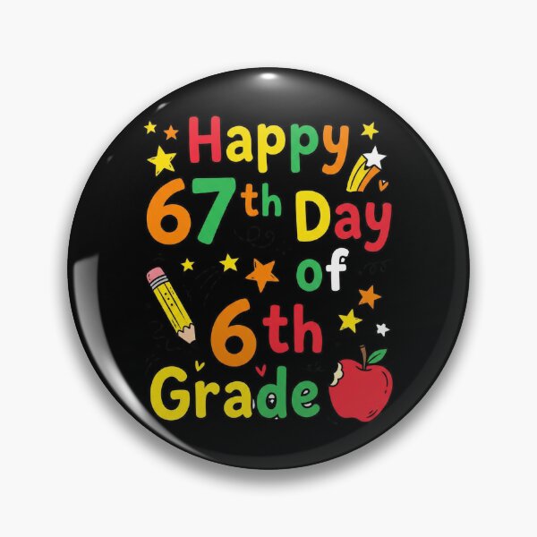 Item preview, Happy 67th Day of 6th Grade Celebration designed and sold by MotivaChic.