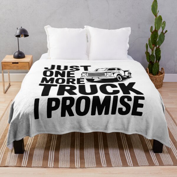 Item preview, Just One More Truck I Promise designed and sold by Frank Ring.