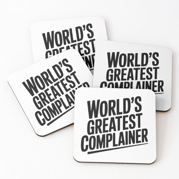 Item preview, World’s Greatest Complainer designed and sold by Frank Ring.