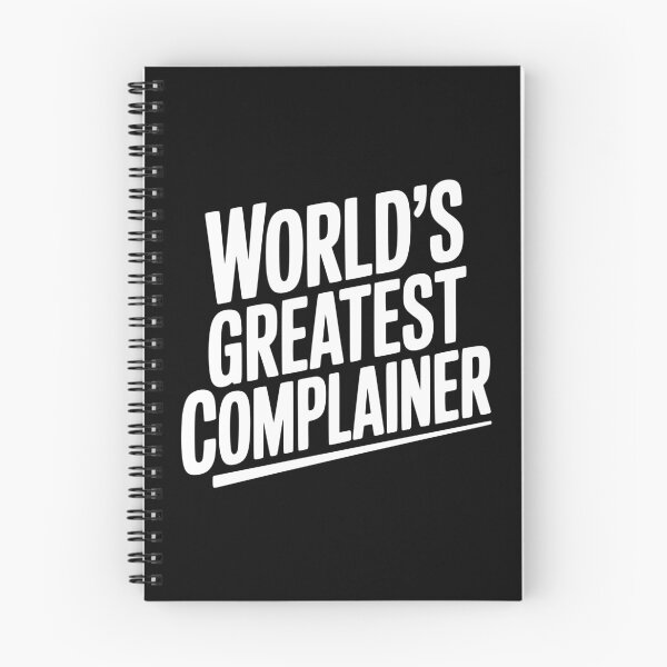 Item preview, World’s Greatest Complainer designed and sold by Frank Ring.