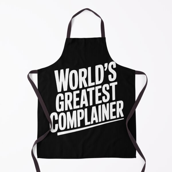 Item preview, World’s Greatest Complainer designed and sold by Frank Ring.