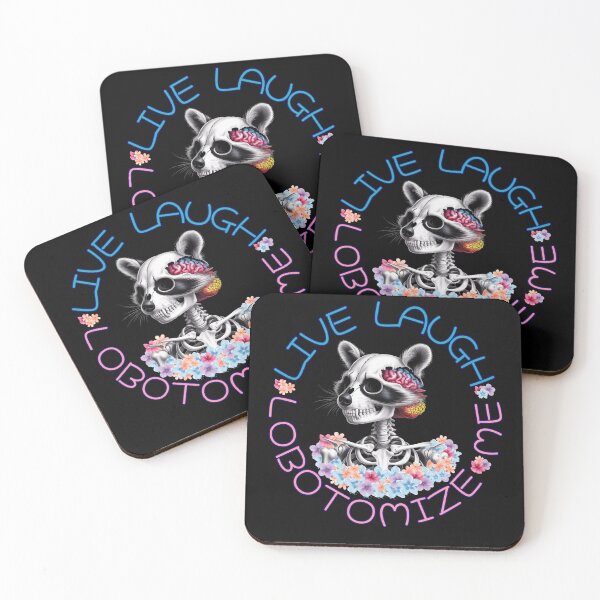 Item preview, Live Laugh Lobotomize Me - Skull Raccoon Art designed and sold by PROPera-design.