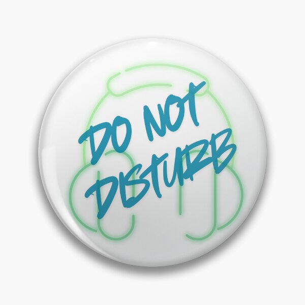Item preview, Head phones on? Do Not Disturb Green designed and sold by Messy Artist Designs.