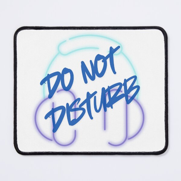 Item preview, Head phones on? Do Not Disturb Blue designed and sold by Messy Artist Designs.