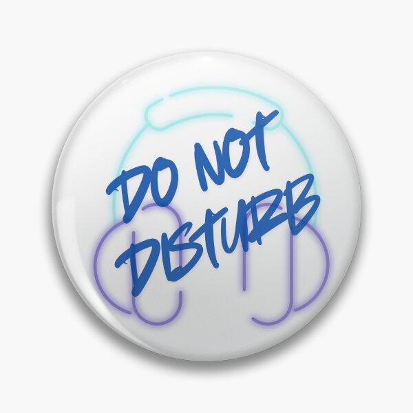 Item preview, Head phones on? Do Not Disturb Blue designed and sold by Messy Artist Designs.