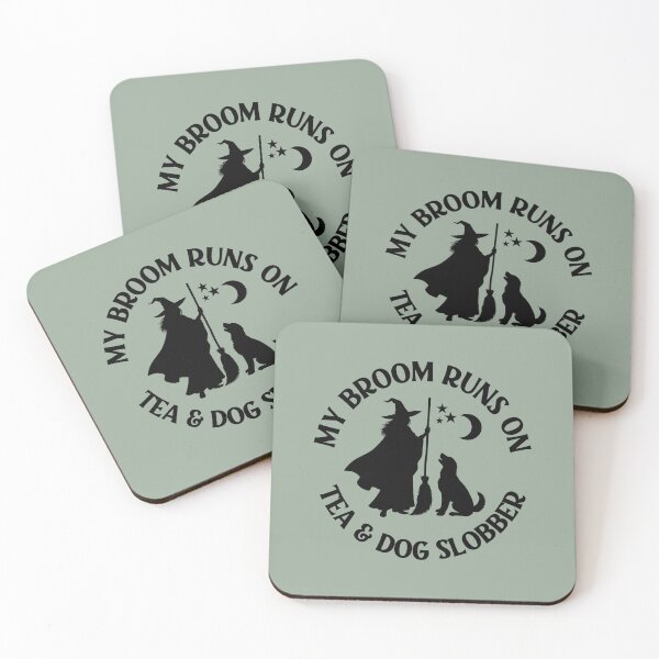 Item preview, My Broom Runs On Tea and Dog Slobber Cheeky Witch® designed and sold by cheekywitch.
