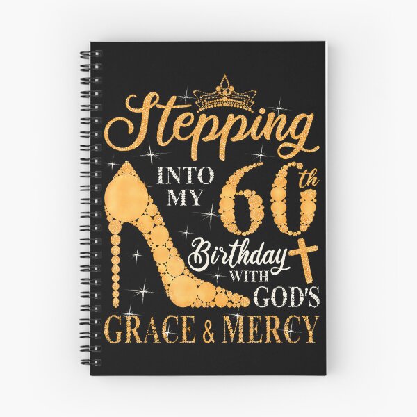Item preview, Stepping Into My 60Th Birthday With Gods Grace And Mercy designed and sold by TysonLangosh.