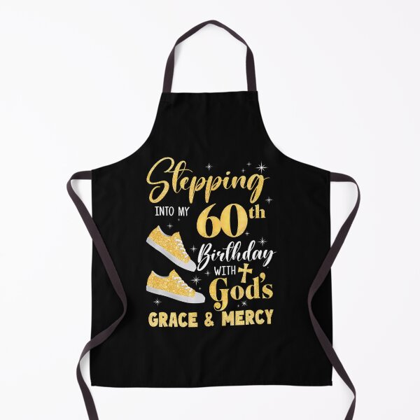 Item preview, Stepping Into My 60Th Birthday With Gods Grace And Mercy designed and sold by TysonLangosh.