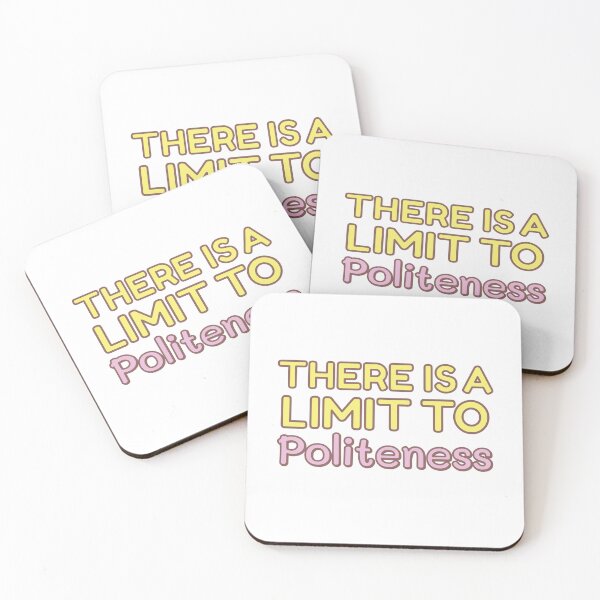 Item preview, There is a limit to politeness designed and sold by Innet.