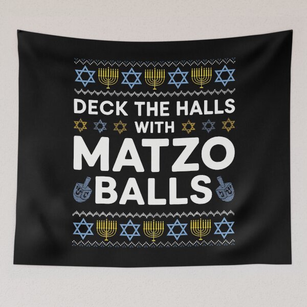 Item preview, Deck The Halls With Matzo Balls Hanukkah designed and sold by RosaliaAmber.