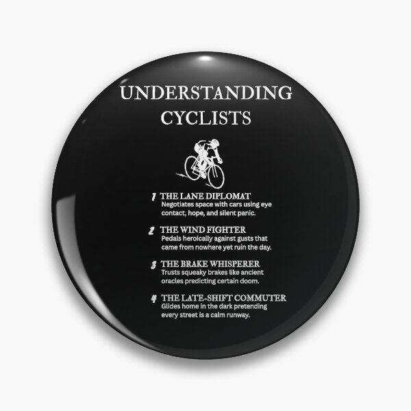 Item preview, Cycling Humor Gift for Cyclists – Black designed and sold by PsyFlow35.