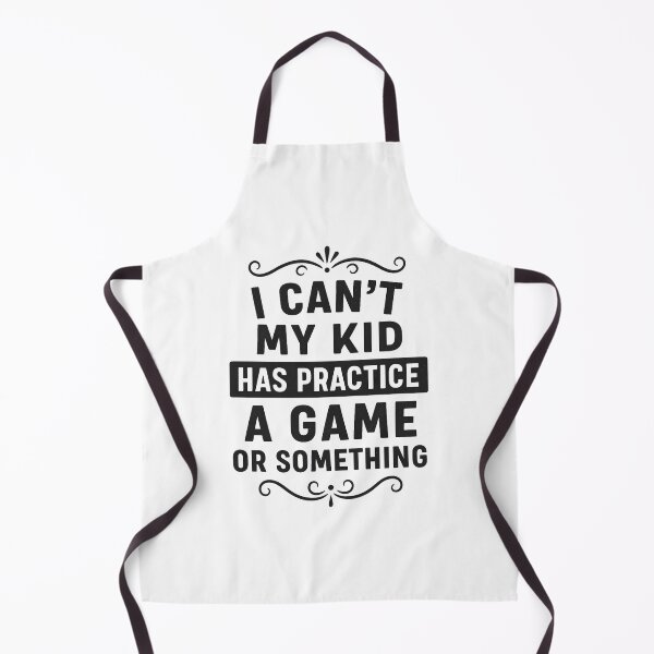 Item preview, I Can't My Kid Has Practice A Game or Something designed and sold by hemagamo.