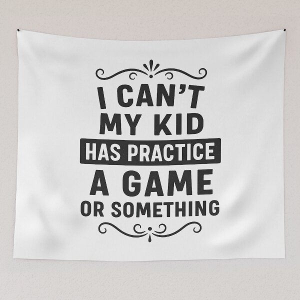 Item preview, I Can't My Kid Has Practice A Game or Something designed and sold by hemagamo.