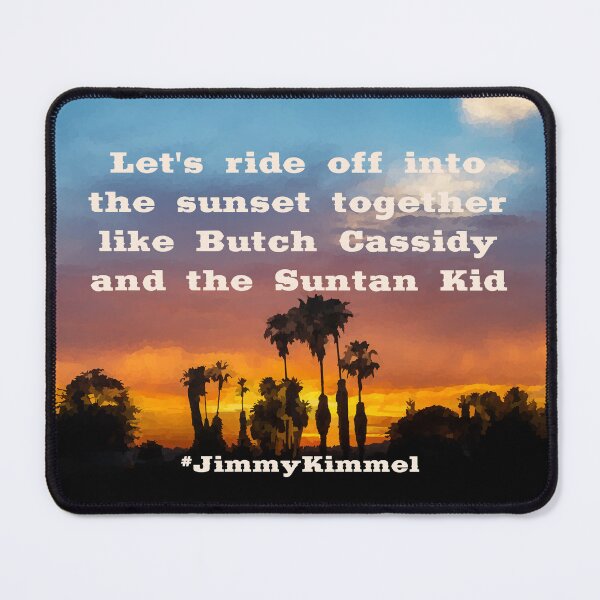 Item preview, Let's ride off into the sunset together like Butch Cassidy and the Suntan Kid designed and sold by PariSeine.