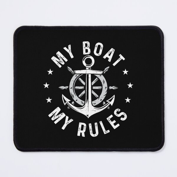 Item preview, My Boat My Rules - Boating Sailing Boat Captain Motorboating designed and sold by KristenSophie.
