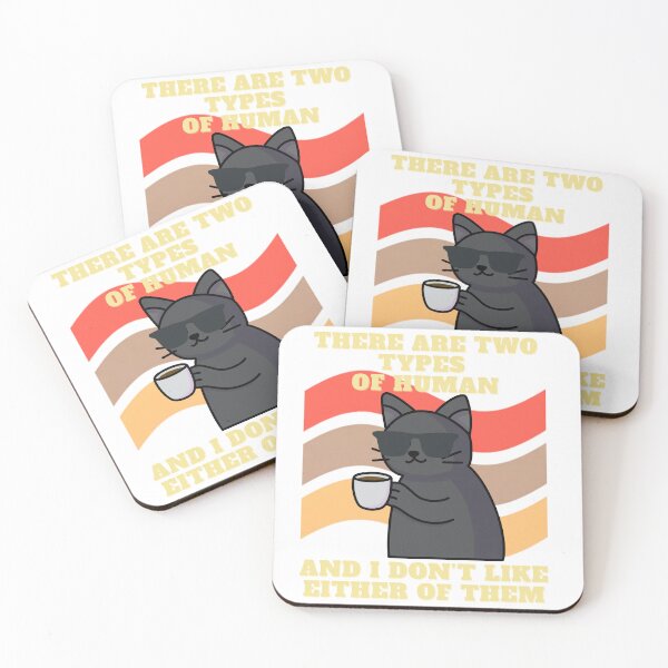 Item preview, Two Types of Humans - Coffee Cat Edition designed and sold by TediThings.