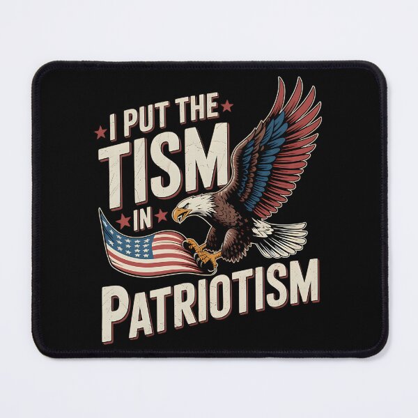 Item preview, I Put The Tism In Patriotism designed and sold by cori-vail.