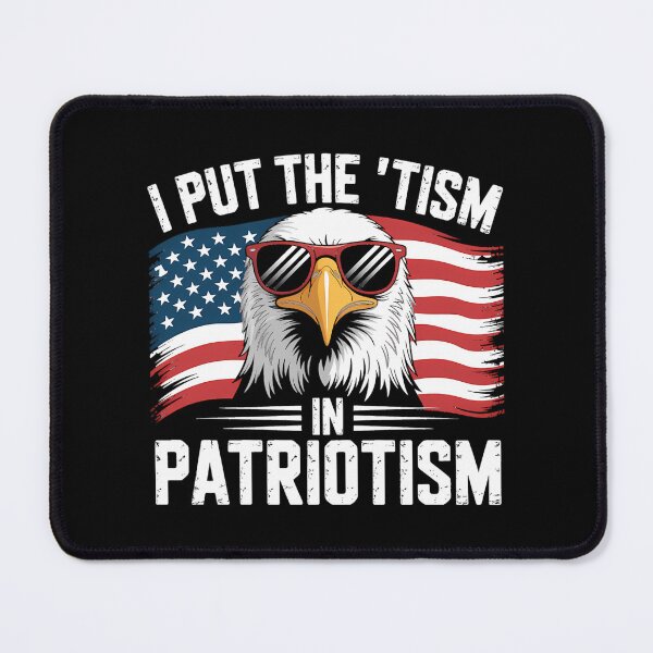 Item preview, I Put The Tism In Patriotism designed and sold by cori-vail.