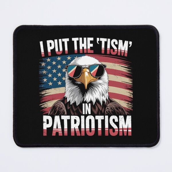 Item preview, I Put The Tism In Patriotism designed and sold by cori-vail.