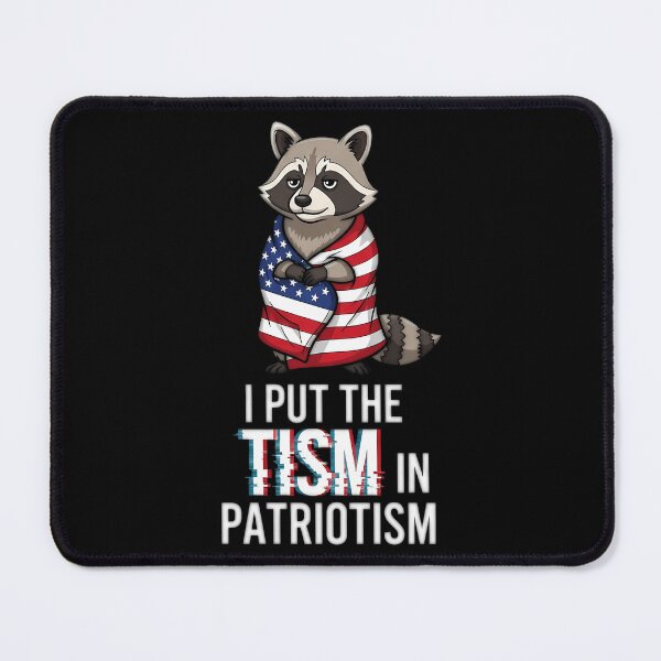 Item preview, I Put The Tism In Patriotism designed and sold by cori-vail.