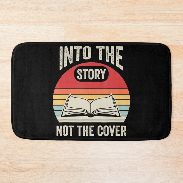 Item preview, Into The Story Not The Cover Book Lovers designed and sold by TeresaLaurie.