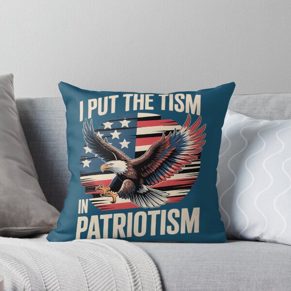 Item preview, I Put The Tism In Patriotism designed and sold by cori-vail.