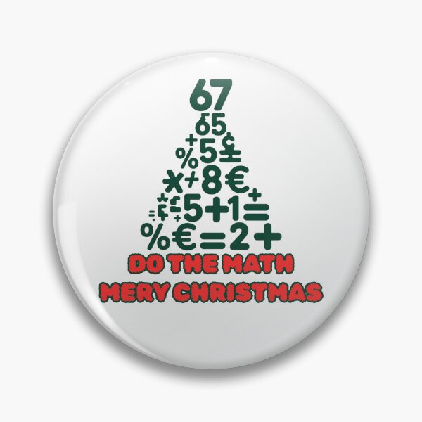 Artikelvorschau, Mach die Mathe 67 Meme Weihnachten entworfen und verkauft von MA project.